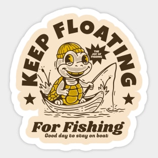 Keep floating for fishing Sticker